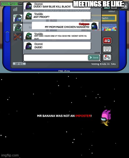 Meetings be like: | MEETINGS BE LIKE: | image tagged in why are you reading the tags | made w/ Imgflip meme maker