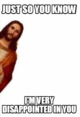 Disappointed Jesus Blank Meme Template