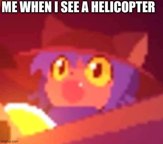 Oh cool | Me when I see a helicopter | image tagged in niko pog | made w/ Imgflip meme maker