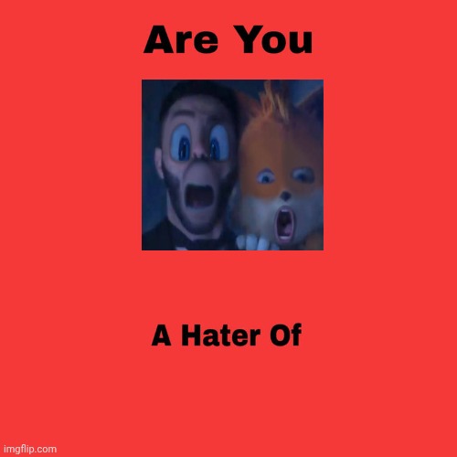 Me Ruining A Fill In Meme #553 | image tagged in ruin this fill in meme 553 | made w/ Imgflip meme maker