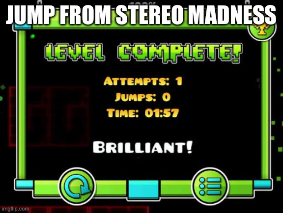 I’m just that goated | Jump from Stereo madness | made w/ Imgflip meme maker