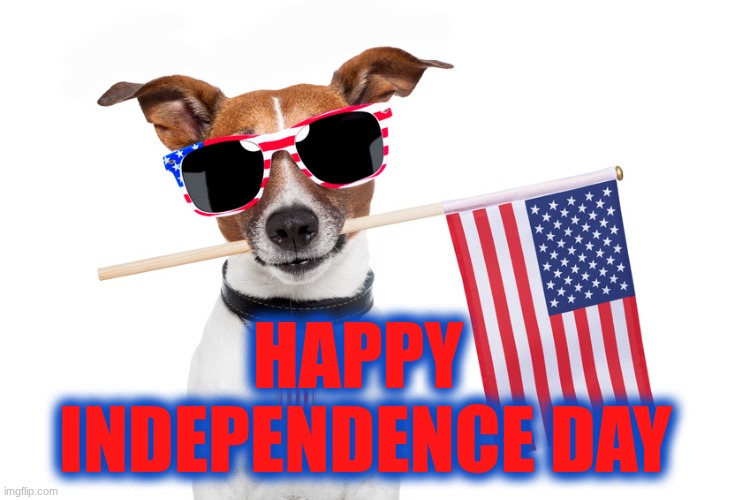 Independence Day | Happy 
Independence Day | image tagged in happy 4th of july,independence day | made w/ Imgflip meme maker