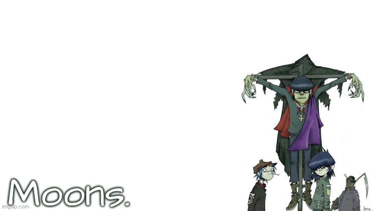 moons gorillaz temp Blank Meme Template