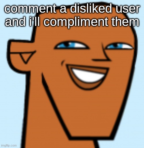 justin (hd) | comment a disliked user and i'll compliment them | image tagged in justin hd | made w/ Imgflip meme maker