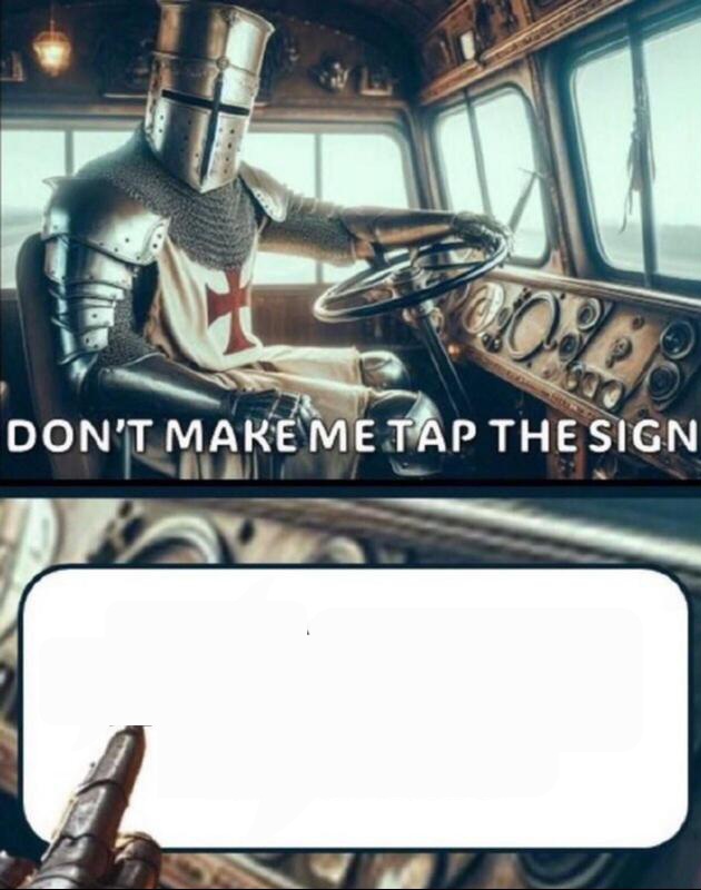 Crusader driving bus Blank Meme Template