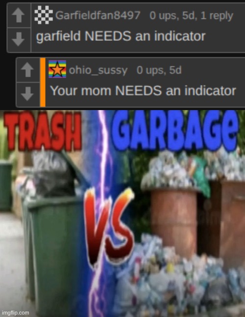 image tagged in trash vs garbage | made w/ Imgflip meme maker