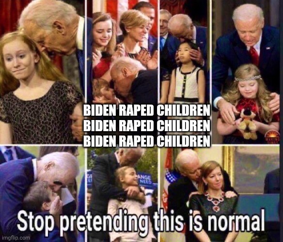 Biden raped children
Biden raped children
Biden raped children | made w/ Imgflip meme maker