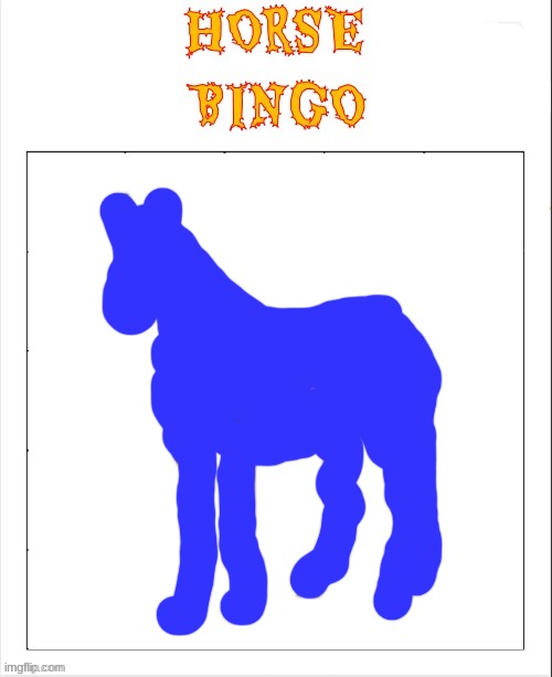 EmotionalSupportBee HORSE BINGO | image tagged in emotionalsupportbee horse bingo | made w/ Imgflip meme maker