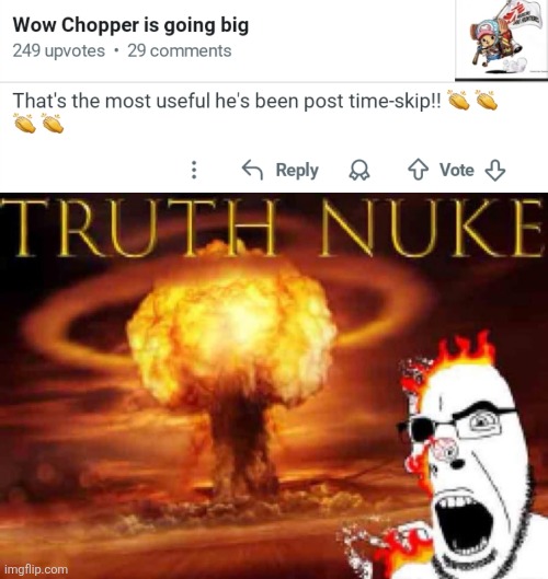 image tagged in memes,truth,nukes | made w/ Imgflip meme maker