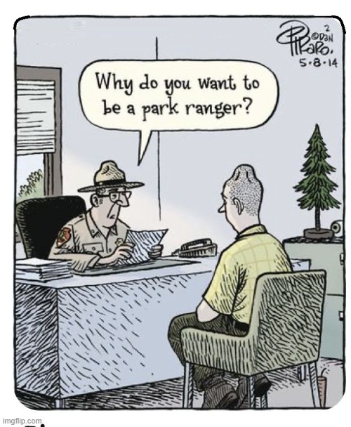 "I think the job would fit who I am." | image tagged in park ranger,vince vance,cartoon,jellystone park,yosemite,yogi bear | made w/ Imgflip meme maker