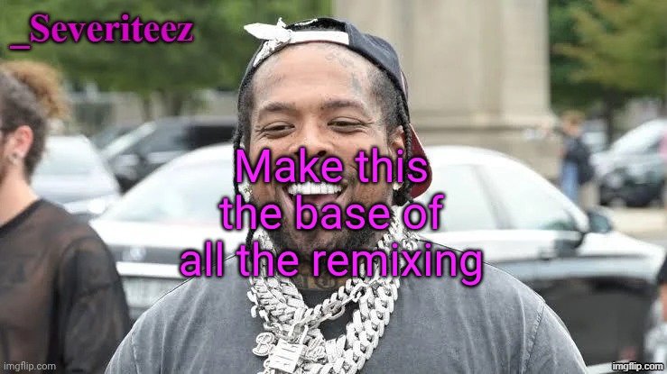 Severiteez Westside Funn announcement template | Make this the base of all the remixing | image tagged in severiteez westside funn announcement template | made w/ Imgflip meme maker