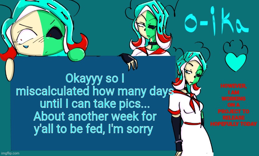 I'm working on art for an au release to keep y'all satiated until the big art drop | HOWEVER, I AM WORKING ON A PROJECT TO RELEASE HOPEFULLY TODAY; Okayyy so I miscalculated how many days until I can take pics... About another week for y'all to be fed, I'm sorry | image tagged in 401 temp | made w/ Imgflip meme maker