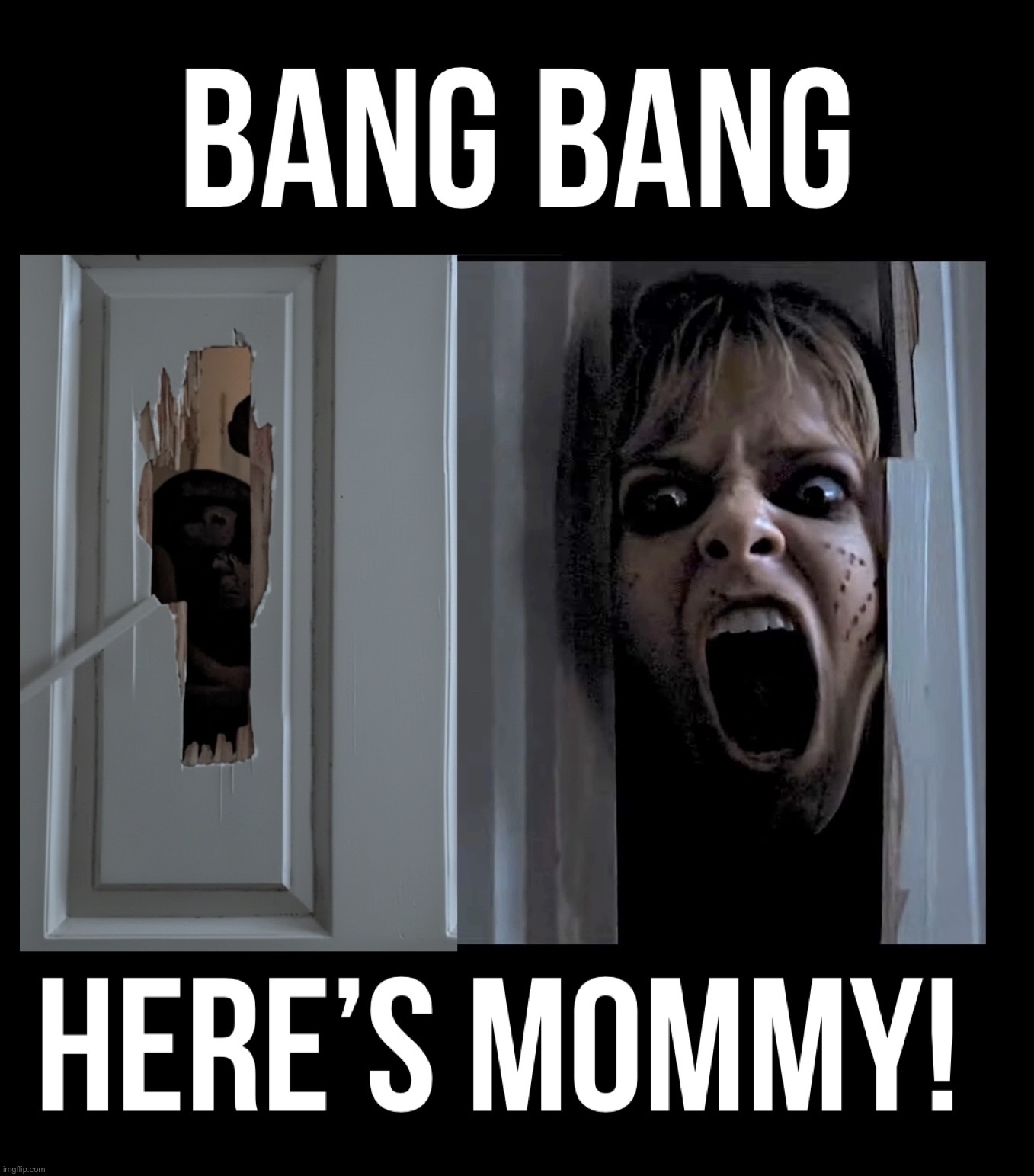 “Here’s Mommy” Bang Bang Alex run | image tagged in here s mommy bang bang alex run | made w/ Imgflip meme maker