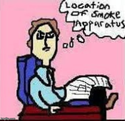 Location of Smoking Apparatus | image tagged in feline | made w/ Imgflip meme maker