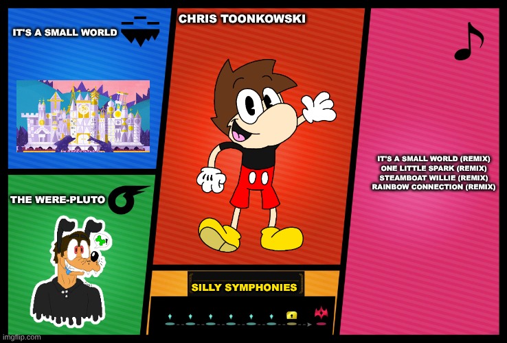My Smash Ultimate DLC Fighter! | It's A Small World; Chris Toonkowski; It's A Small World (Remix)
One Little Spark (Remix)


Steamboat Willie (Remix)

Rainbow Connection (Remix); The Were-Pluto; Silly Symphonies | image tagged in smash ultimate dlc fighter profile | made w/ Imgflip meme maker