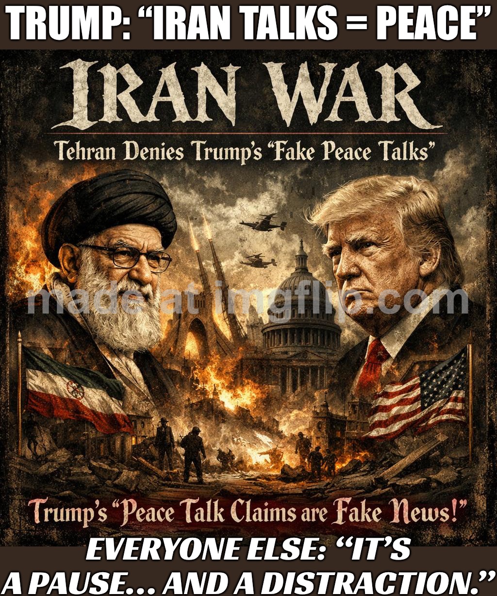 Everyone reading the fine print: "A pause, a distraction… and still one bad headline from war." | TRUMP: “IRAN TALKS = PEACE”; EVERYONE ELSE: “IT’S A PAUSE… AND A DISTRACTION.” | image tagged in iran war,world war 3,distraction,iran,donald trump,trump lies | made w/ Imgflip meme maker
