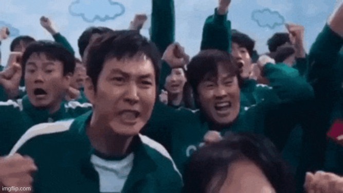 squid game celebration | image tagged in squid game celebration | made w/ Imgflip meme maker