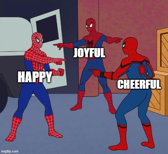 Spider Man Triple | Joyful; Happy; Cheerful | image tagged in spider man triple | made w/ Imgflip meme maker