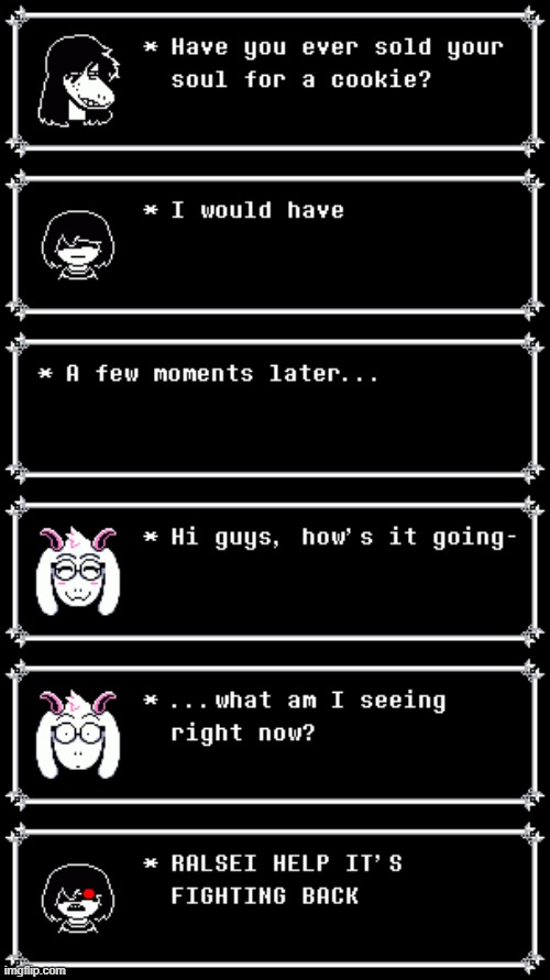 shitposting deltarune textboxes every day until chapter 5 #1 | made w/ Imgflip meme maker