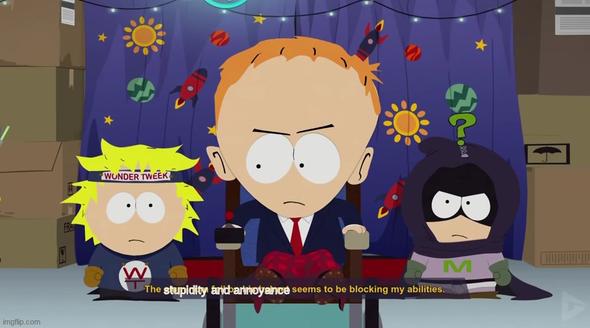 stupidity and annoyance | made w/ Imgflip meme maker