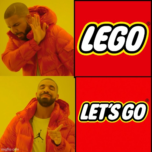 Idk | image tagged in memes,drake hotline bling,lego | made w/ Imgflip meme maker