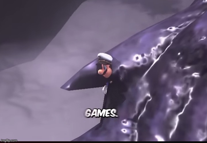 games | image tagged in games | made w/ Imgflip meme maker