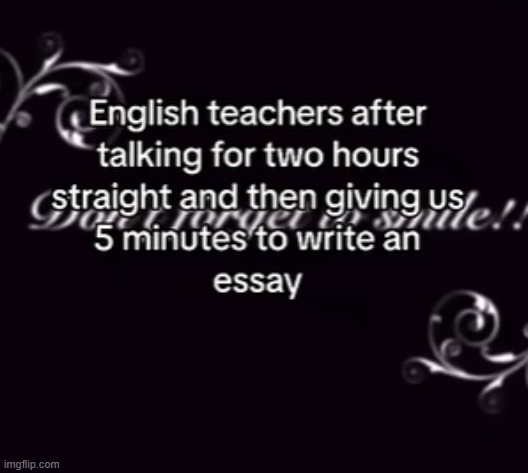 "dont forget to smile!!" SHUT UP LET ME WORKKKKKKKKK | made w/ Imgflip meme maker