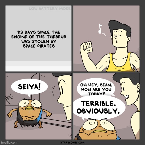 image tagged in stars,engine,spaceship,bean,how are you,terrible | made w/ Imgflip meme maker