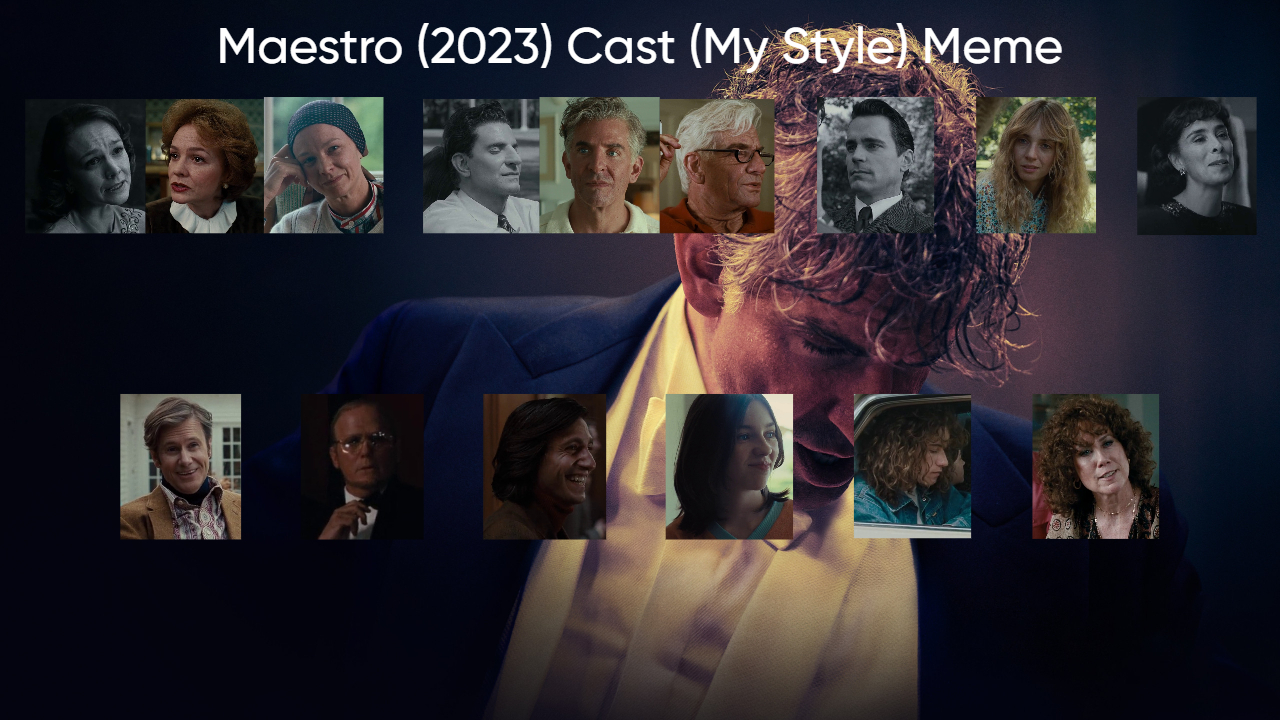 Maestro (2023) Cast (My Style) Blank Meme Template