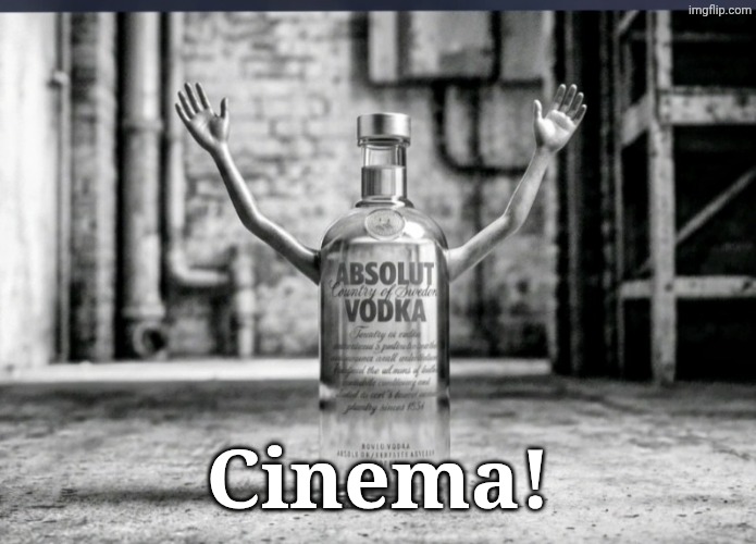 Cinema! | made w/ Imgflip meme maker