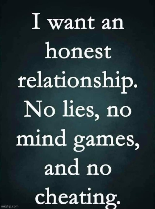 And No Drama | image tagged in what do we want,love,commitment,honesty,no drama,relationship | made w/ Imgflip meme maker