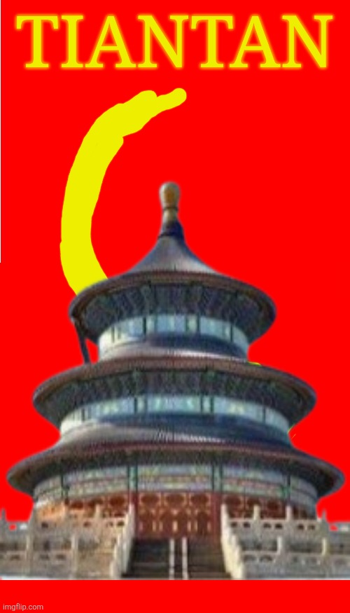 TIANTAN | image tagged in memes,temple,heaven | made w/ Imgflip meme maker