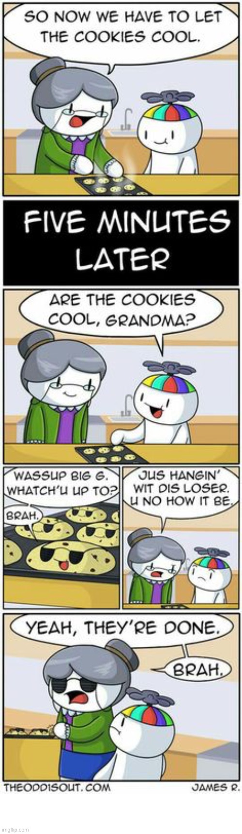 The Odd 1s Out | image tagged in comics,the odd 1s out,grandma,cookies,cool,brah | made w/ Imgflip meme maker
