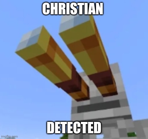 PhoenixSC skeleton | CHRISTIAN DETECTED | image tagged in phoenixsc skeleton | made w/ Imgflip meme maker