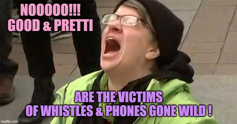 nooooo!!! Good & Pretti are the victims
of whistles & Phones gone wild ! | image tagged in crying liberal | made w/ Imgflip meme maker