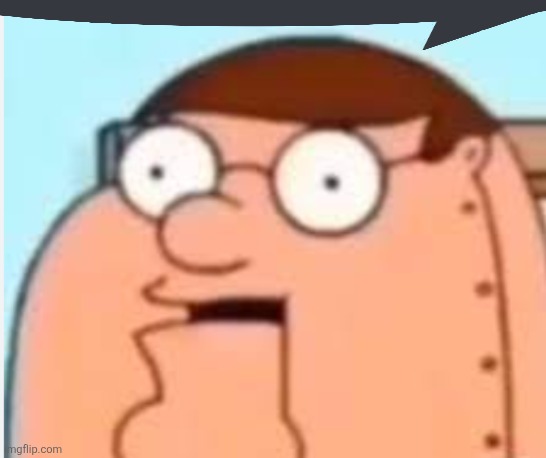 peter griffin robot ( I hate ni-) | image tagged in peter griffin robot i hate ni- | made w/ Imgflip meme maker