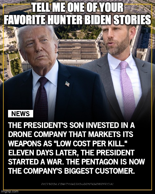 tell me one of your favorite hunter Biden stories | made w/ Imgflip meme maker