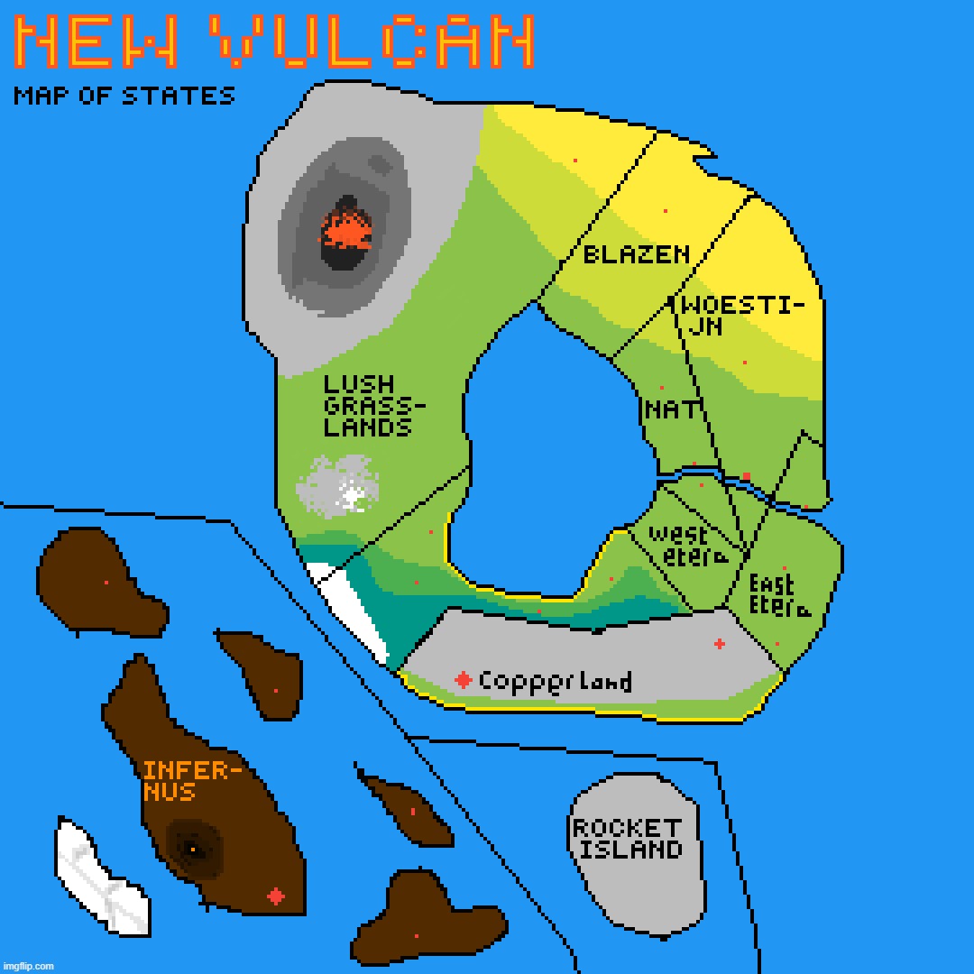 ask me questions about my fictional country, it can be ANY | image tagged in new vulcan | made w/ Imgflip meme maker