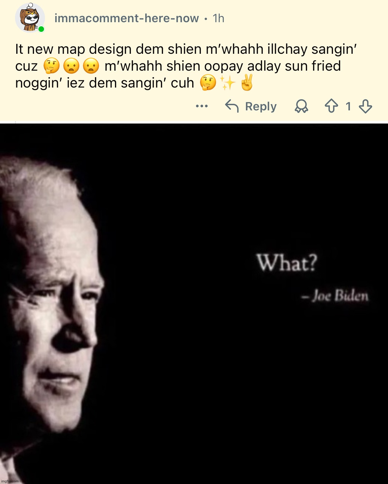 image tagged in joe biden what | made w/ Imgflip meme maker