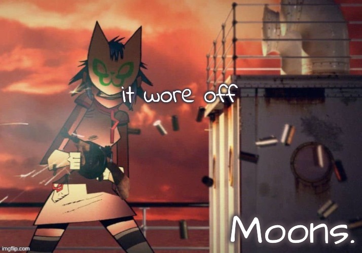 js bought a yart | it wore off | image tagged in moons noodle temp | made w/ Imgflip meme maker