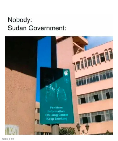 Keep Smoking | image tagged in dark humor,memes,climbing,lattice climbing,latticeclimbing,jobs | made w/ Imgflip meme maker