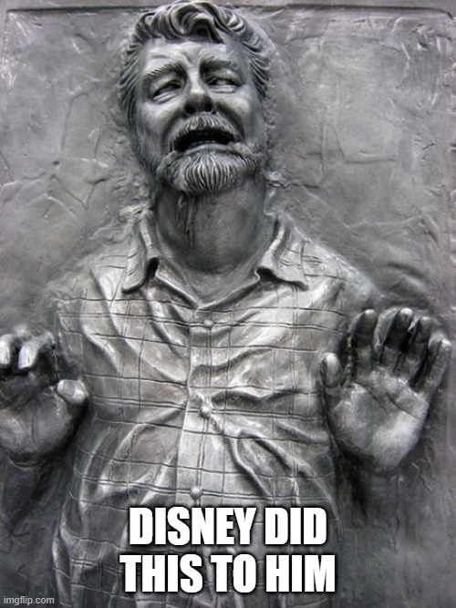 So did Kathleen Kennedy | Disney did this to him | image tagged in george lucas frozen in carbonite | made w/ Imgflip meme maker