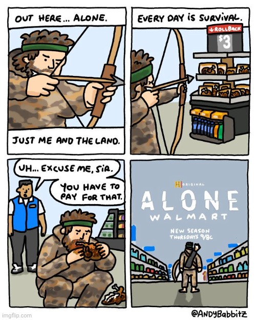 Alone | image tagged in alone,walmart,chicken,comics,comics/cartoons,survival | made w/ Imgflip meme maker