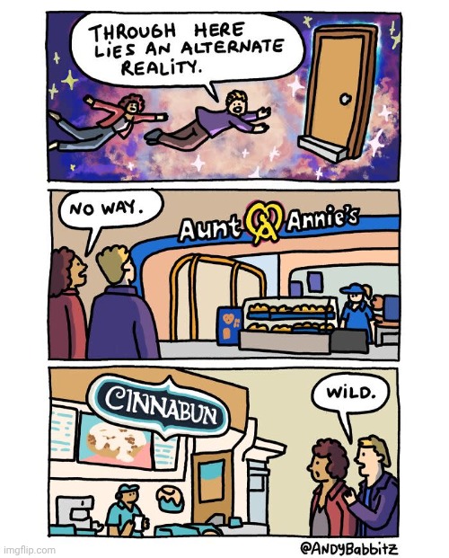 I would go to those places especially Cinnabun | image tagged in cinnabun,comics,comics/cartoons,alternative reality,reality,restaurant | made w/ Imgflip meme maker