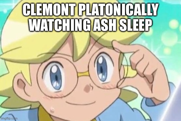 Clemont and Ash | clemont platonically watching ash sleep | image tagged in pokemon,pokemon memes,ash ketchum,clemont,platonic,diodeshipping | made w/ Imgflip meme maker