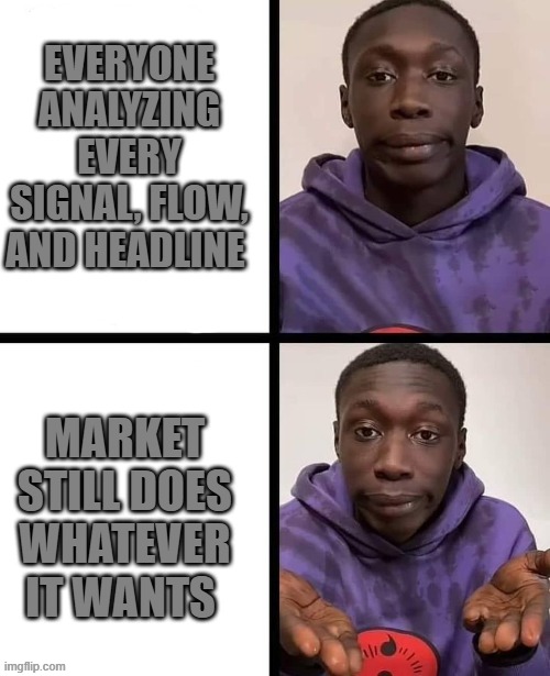 Everyone trying to decode every signal… market still moving on vibes | Everyone analyzing every signal, flow, and headline; Market still does whatever it wants | image tagged in crypto,market,signals,decoding | made w/ Imgflip meme maker