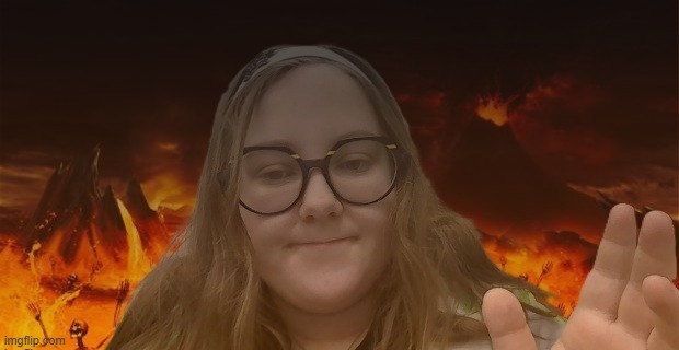 editing myself into images is really funny cuz WDYM IM VISITING HELL | made w/ Imgflip meme maker