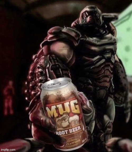 new temp gng | image tagged in doom guy mug root beer | made w/ Imgflip meme maker