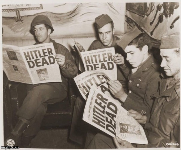 Hitler dead | image tagged in hitler dead | made w/ Imgflip meme maker