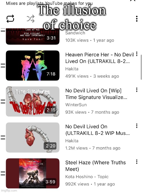 The illusion of choice | made w/ Imgflip meme maker